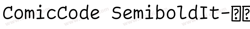 ComicCode SemiboldIt字体转换
